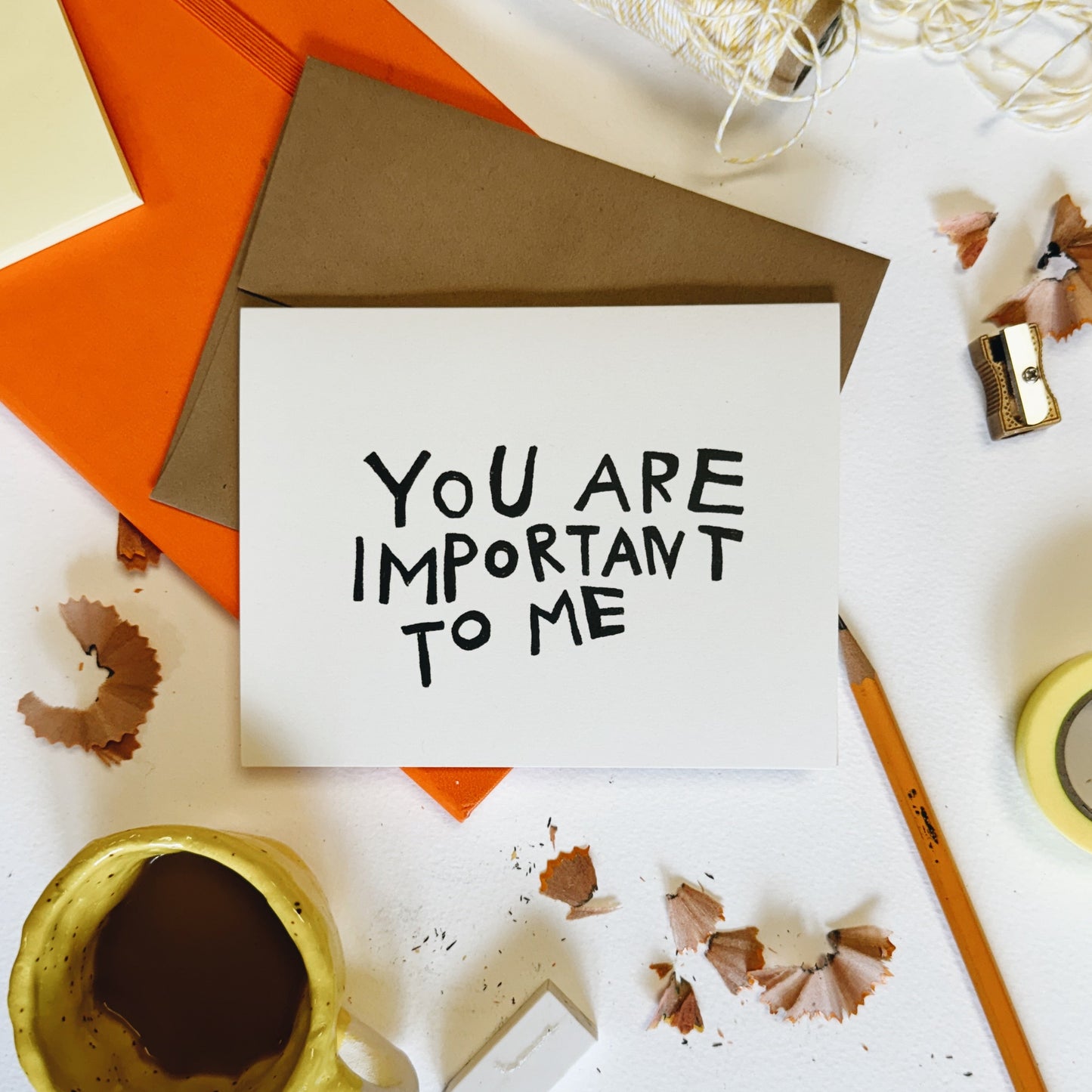 YOU ARE IMPORTANT TO ME CARD